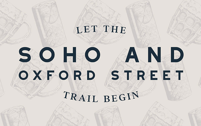 Follow the Nicholson's Soho and Oxford St Ale Trail
