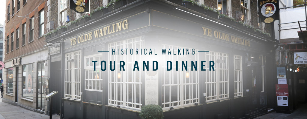 Historical Walking Tour at Ye Olde Watling